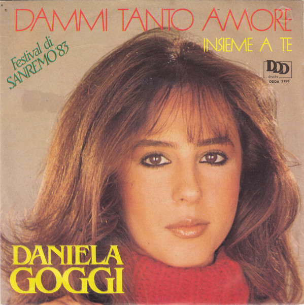 Daniela Goggi - Dammi Tanto Amore - Used Vinyl Record 7" image 1