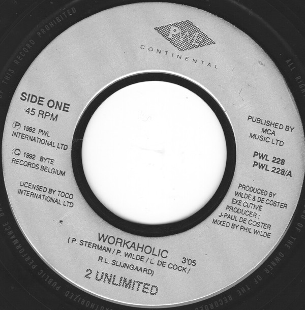 2 Unlimited - Workaholic - Used Vinyl Record 7" image 1
