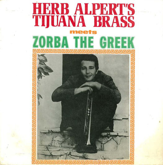 Herb Alpert & The Ti - Herb Alpert's Tijuana Brass Meets Zorba The Gr image 1
