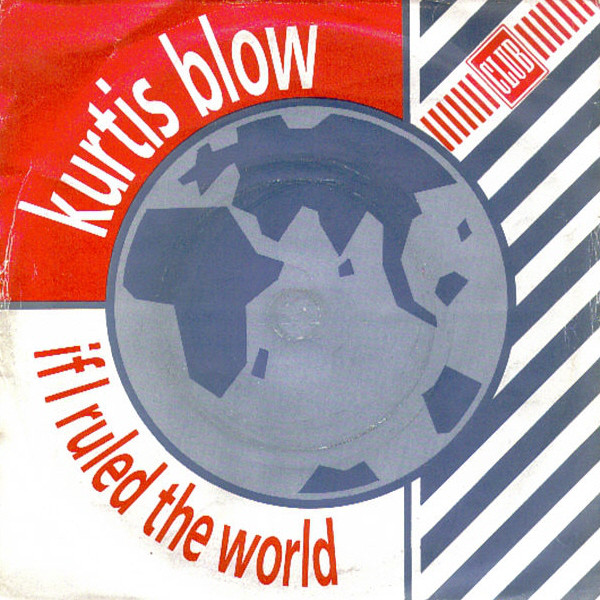 Kurtis Blow - If I Ruled The World - Used Vinyl Record 7" image 1