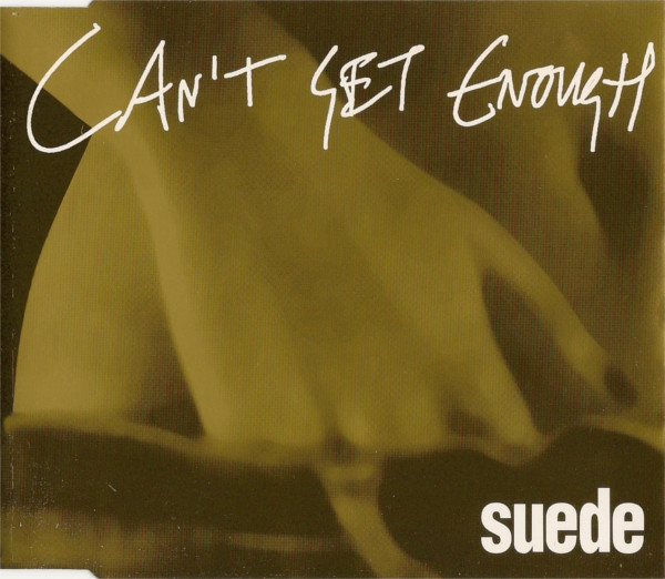 Suede - Can't Get Enough - Used CD image 1