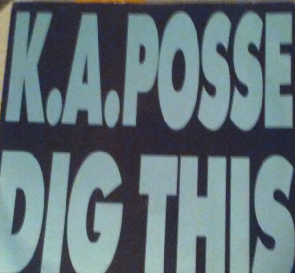 K.A. Posse - Dig This - Used Vinyl Record 7" image 1