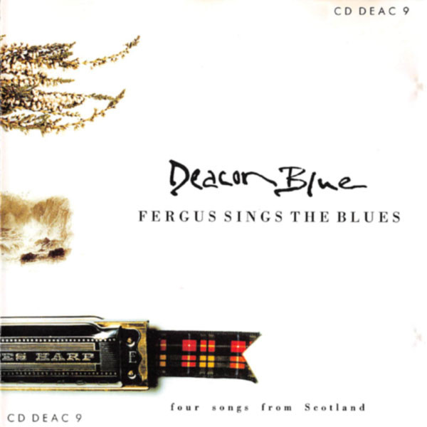 Deacon Blue - Fergus Sings The Blues - Used CD image 1