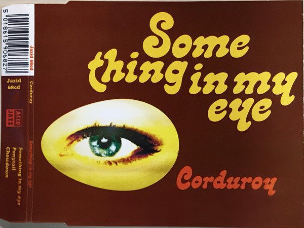 Corduroy - Something In My Eye - Used CD image 1