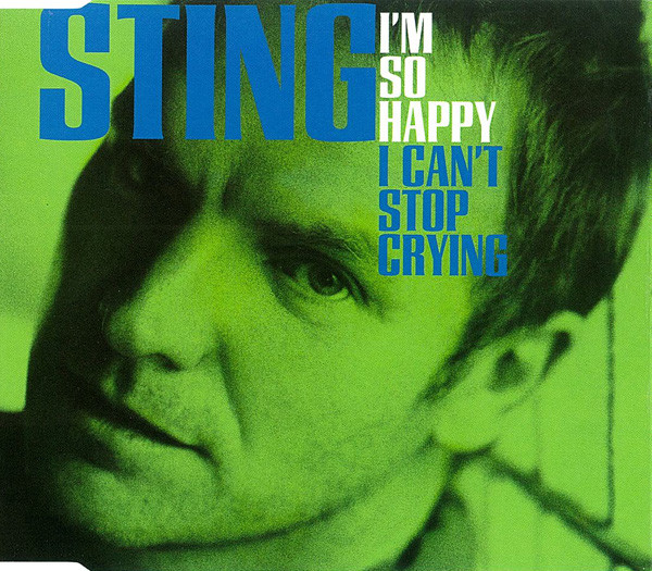 Sting - I'm So Happy I Can't Stop Crying - Used CD image 1
