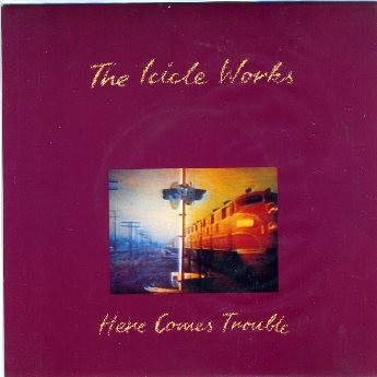 Icicle Works - Here Comes Trouble - Used Vinyl Record 7" image 1