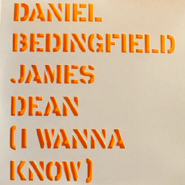 Daniel Bedingfield - James Dean (I Wanna Know) (ATFC Remixes) - image 1