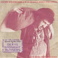 Kevin Rowland - Jackie Wilson Said (I'm In Heaven When You Smile) / H image 1