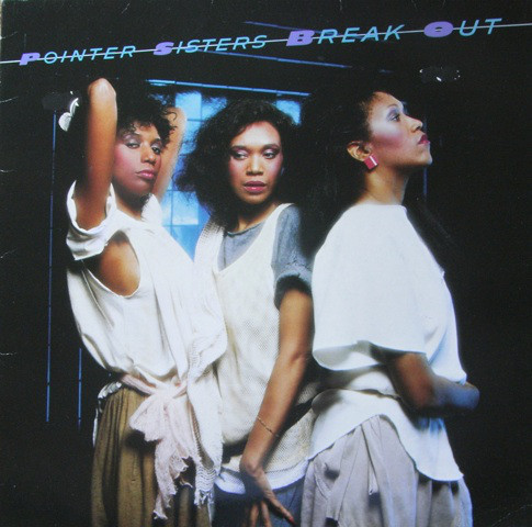 Pointer Sisters - Break Out - Used Vinyl Record image 1