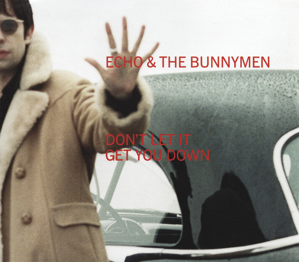 Echo & The Bunnymen - Don't Let It Get You Down - Used CD image 1