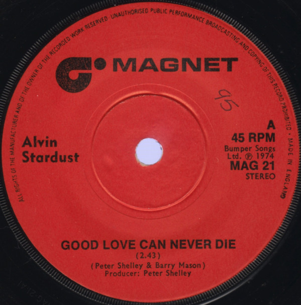 Alvin Stardust - Good Love Can Never Die - Used Vinyl Record 7" image 1