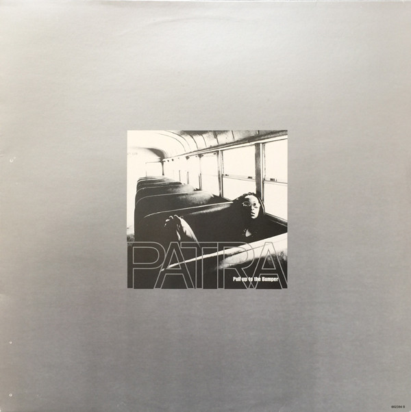 Patra - Pull Up To The Bumper - Used Vinyl Record 12" image 1