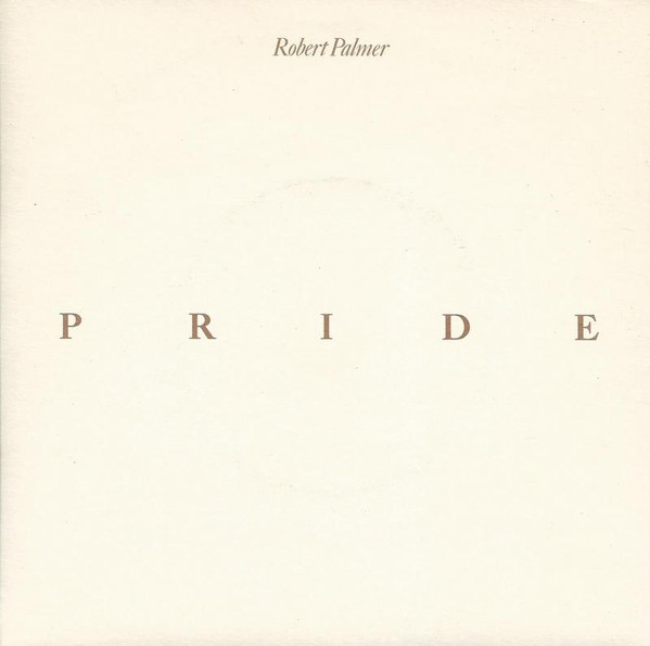 Robert Palmer - Pride - Used Vinyl Record 7" image 1