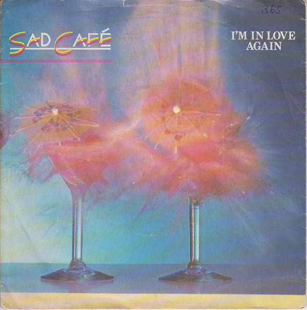 Sad Cafe - I'm In Love Again - Used Vinyl Record 7" image 1