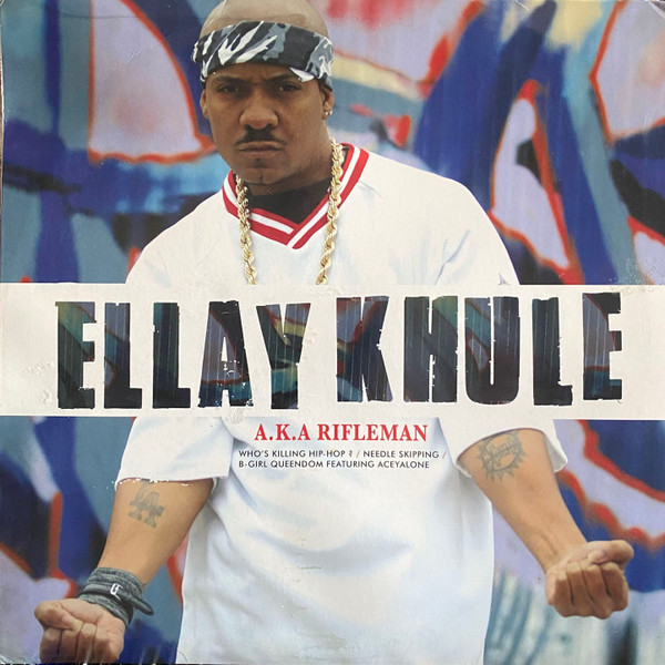 Ellay Khule - Who's Killing Hip-Hop? / Needle Skipping / B-Girl Queen image 1