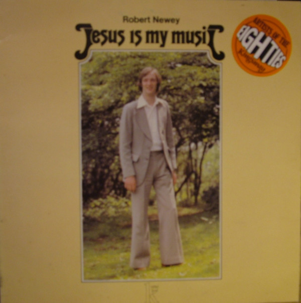 Robert Newey - Jesus Is My Music - Used Vinyl Record image 1
