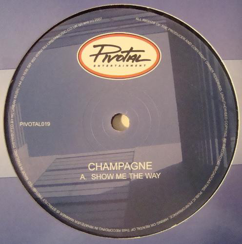 Champagne - Show Me The Way / Stay The Same - Vinyl Record 12" image 1