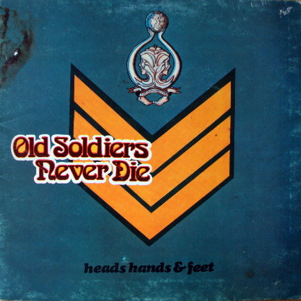 Heads Hands & Feet - Old Soldiers Never Die - Used Vinyl Record image 1