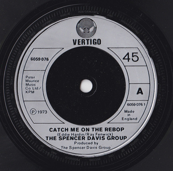 Spencer Davis Group - Catch Me On The Rebop - Used Vinyl Record 7" image 1