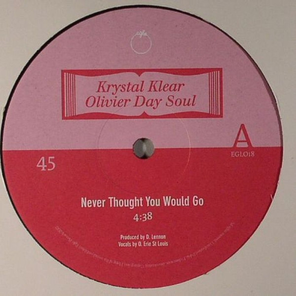 Krystal Klear - Never Thought You Would Go - Vinyl Record 10" image 1