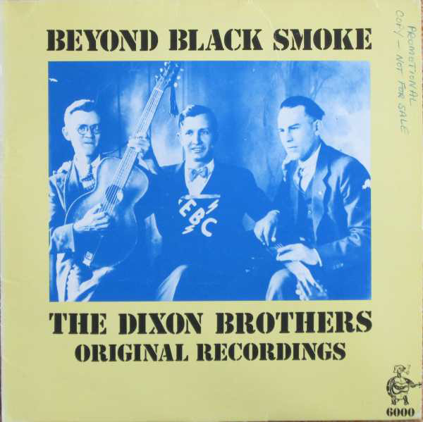 Dixon Brothers - Beyond Black Smoke - Original Recordings - Used Vinyl image 1