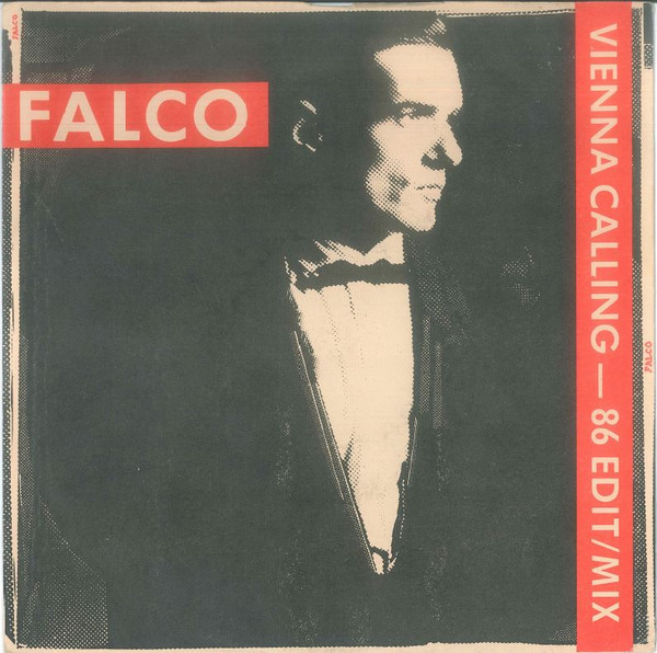 Falco - Vienna Calling (86 Edit / Mix) - Used Vinyl Record 7" image 1