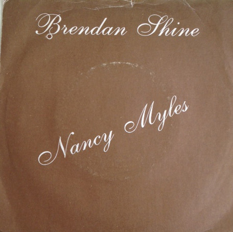 Brendan Shine - Nancy Myles - Used Vinyl Record 7" image 1