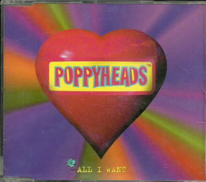 Poppyheads - All I Want - Used CD image 1