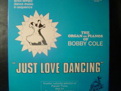 Bobby Cole - Just Love Dancing - Used Vinyl Record image 1