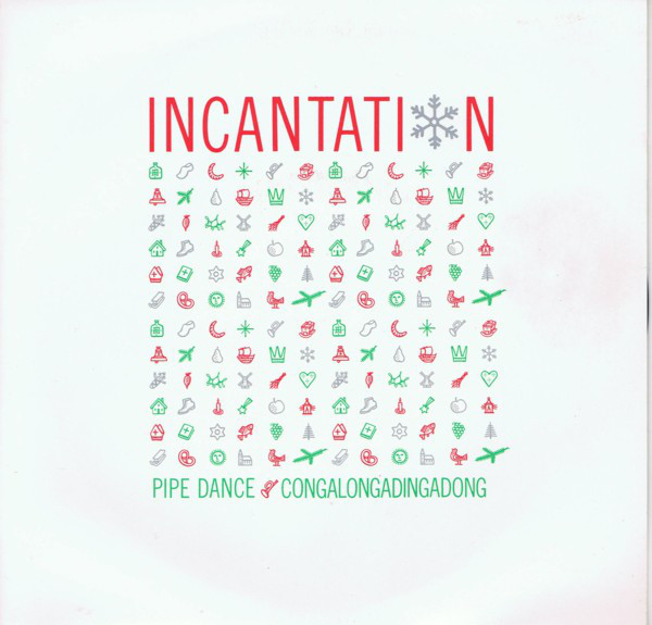 Incantation - Pipe Dance (Congalongadingdong) - Used Vinyl Record 7" image 1