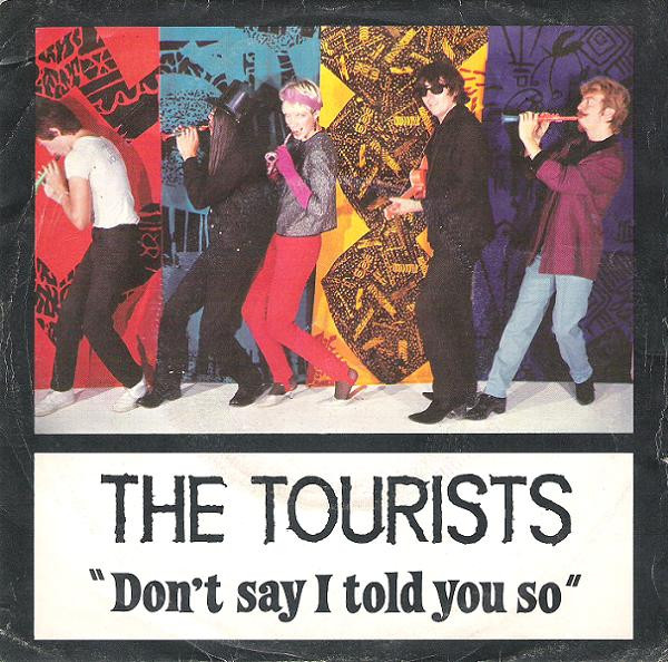 Tourists - Don't Say I Told You So - Used Vinyl Record 7" image 1