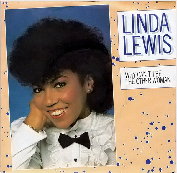 Linda Lewis - Why Can't I Be The Other Woman - Used Vinyl Record 7" image 1