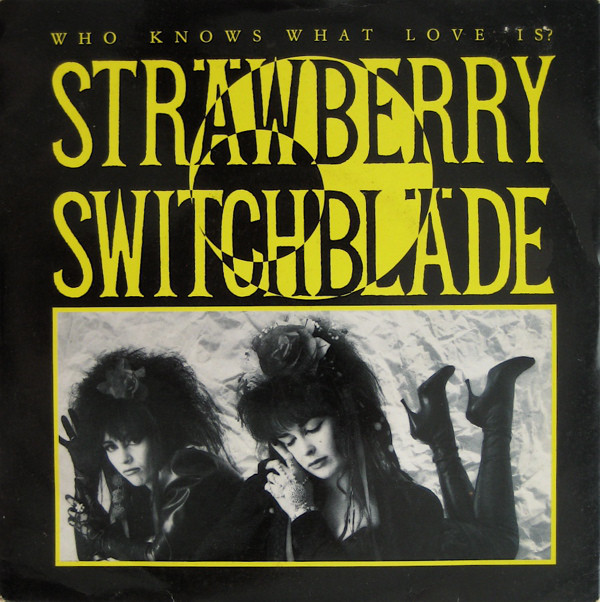 Strawberry Switchbla - Who Knows What Love Is? - Used Vinyl Record 7" image 1