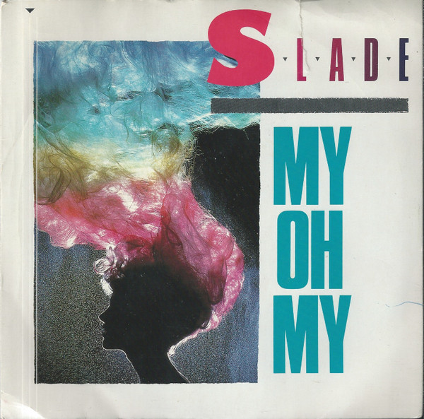 Slade - My Oh My - Used Vinyl Record 7" image 1