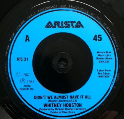 Whitney Houston - Didn't We Almost Have It All - Used Vinyl Record 7" image 1
