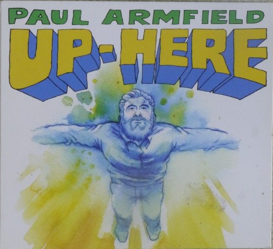 Paul Armfield - Up-Here - Used CD image 1