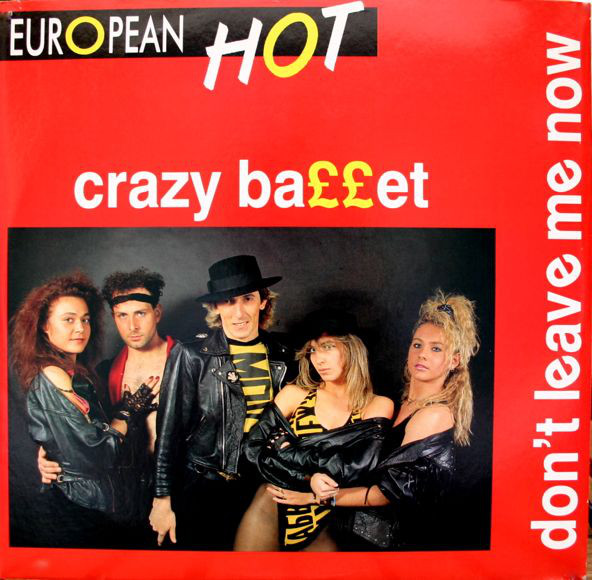 Crazy Ballet - Don't Leave Me Now - Used Vinyl Record 12" image 1