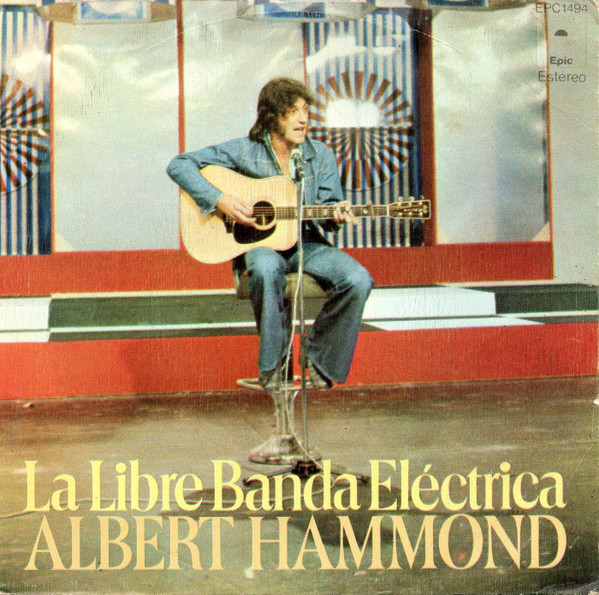 Albert Hammond - La Libre Banda Electrica - Used Vinyl Record 7" image 1