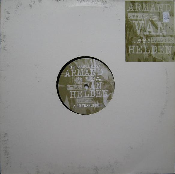 Armand Van Helden - Sample Slaya - Welcome To The Meat Market - image 1
