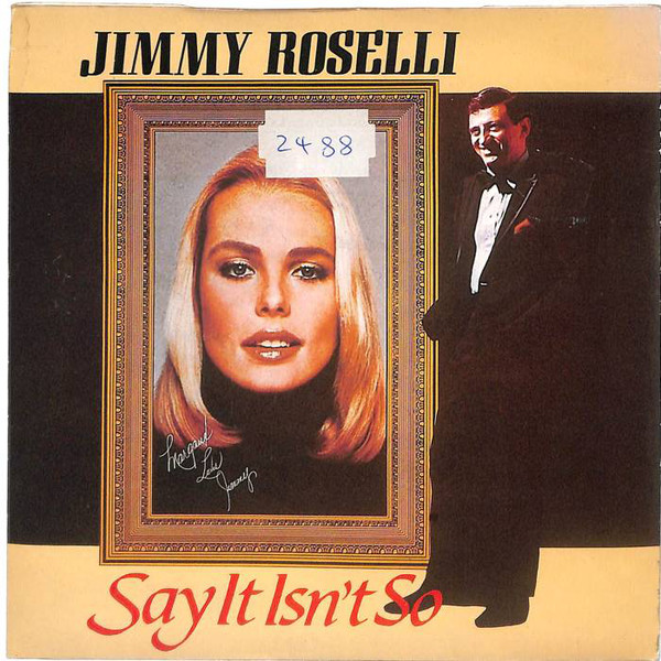 Jimmy Roselli - Say It Isn't So - Used Vinyl Record 7" image 1