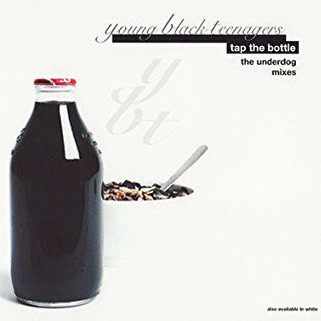Young Black Teenager - Tap The Bottle (The Underdog Mixes) - Used CD image 1