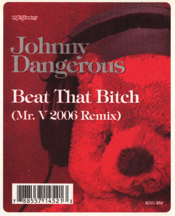 Johnny Dangerous - Beat That Bitch (Mr. V 2006 Remix) - Vinyl Record image 1