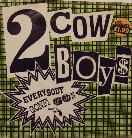 Two Cowboys - Everybody Gonfi Gon - Used Vinyl Record 7" image 1