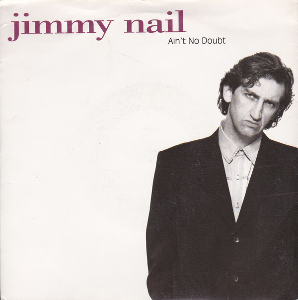 Jimmy Nail - Ain't No Doubt - Used Vinyl Record 7" image 1
