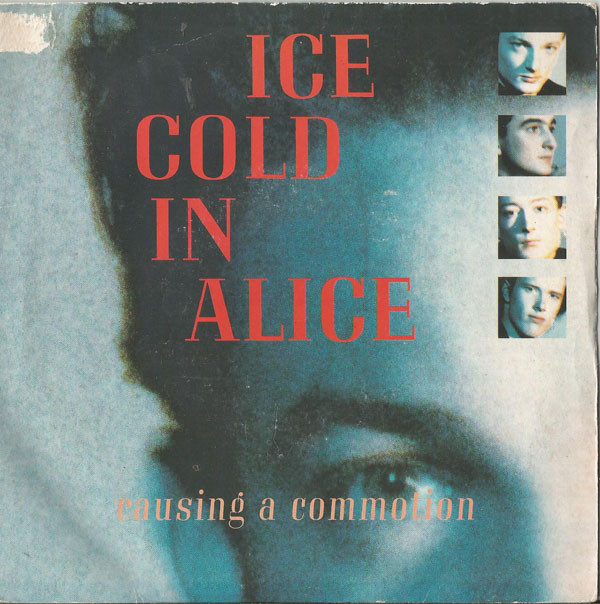 Ice Cold In Alice - Causing A Commotion - Used Vinyl Record 7" image 1