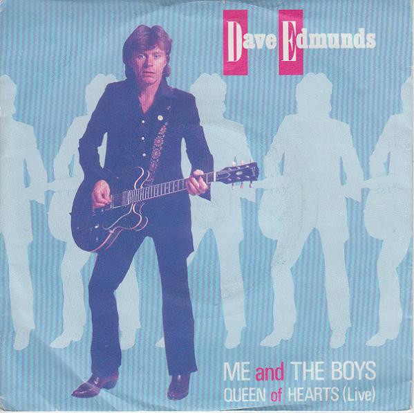 Dave Edmunds - Me And The Boys / Queen Of Hearts (Live) - Used Vinyl image 1