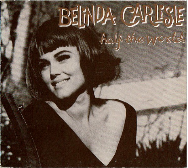 Belinda Carlisle - Half The World - Used CD image 1
