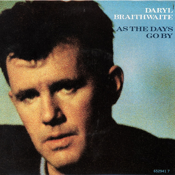 Daryl Braithwaite - As The Days Go By - Used Vinyl Record 7" image 1