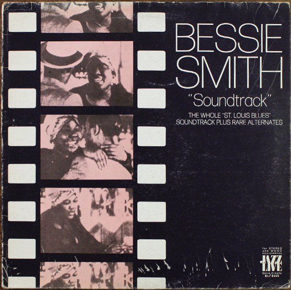 Bessie Smith - "Soundtrack" (The Whole "St. Louis Blues" Soundtrack Plu image 1