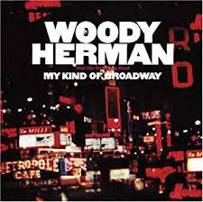 Woody Herman And The - My Kind Of Broadway - Used Vinyl Record image 1